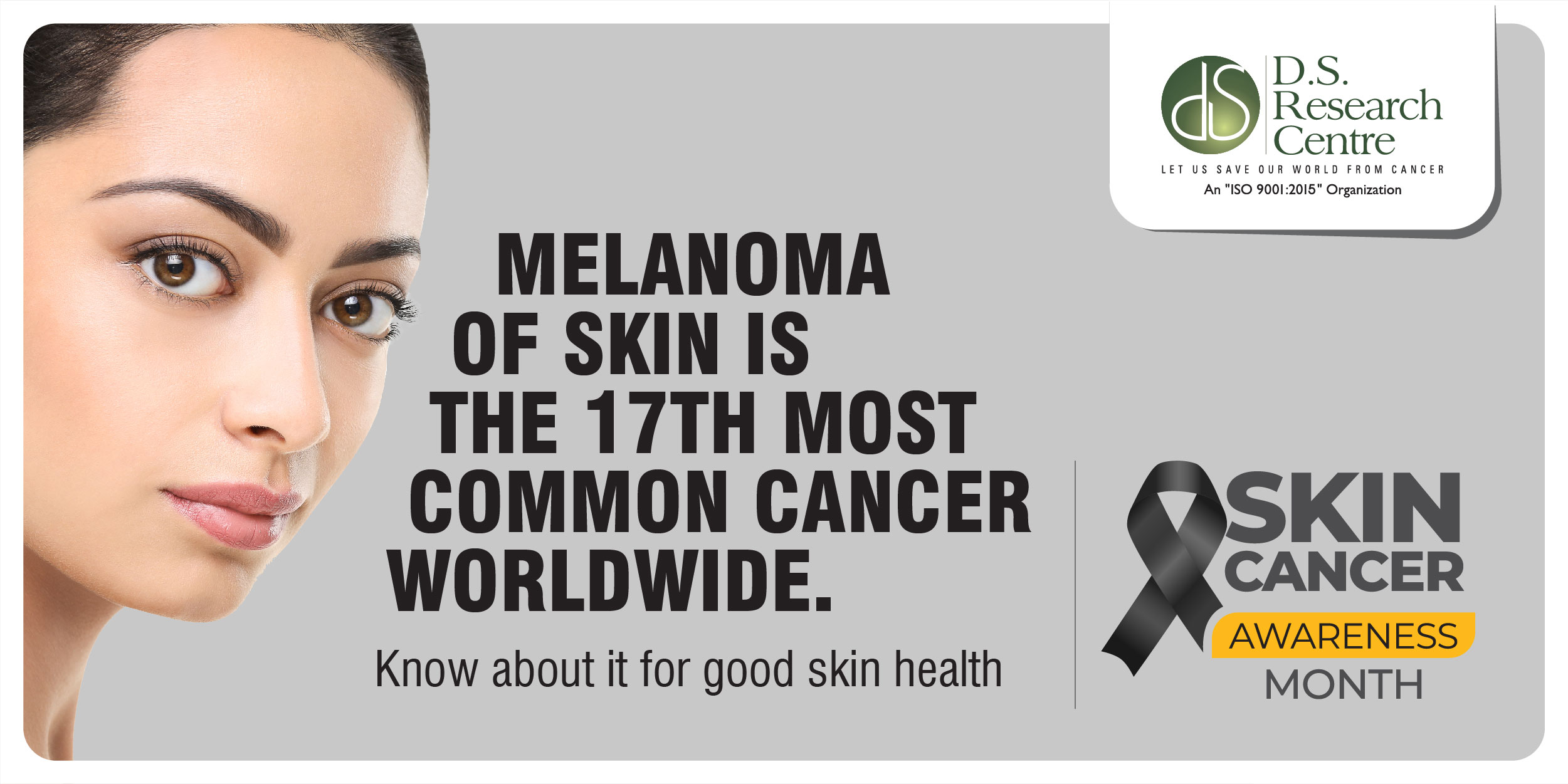 MELANOMA- SKIN CANCER AWARENESS