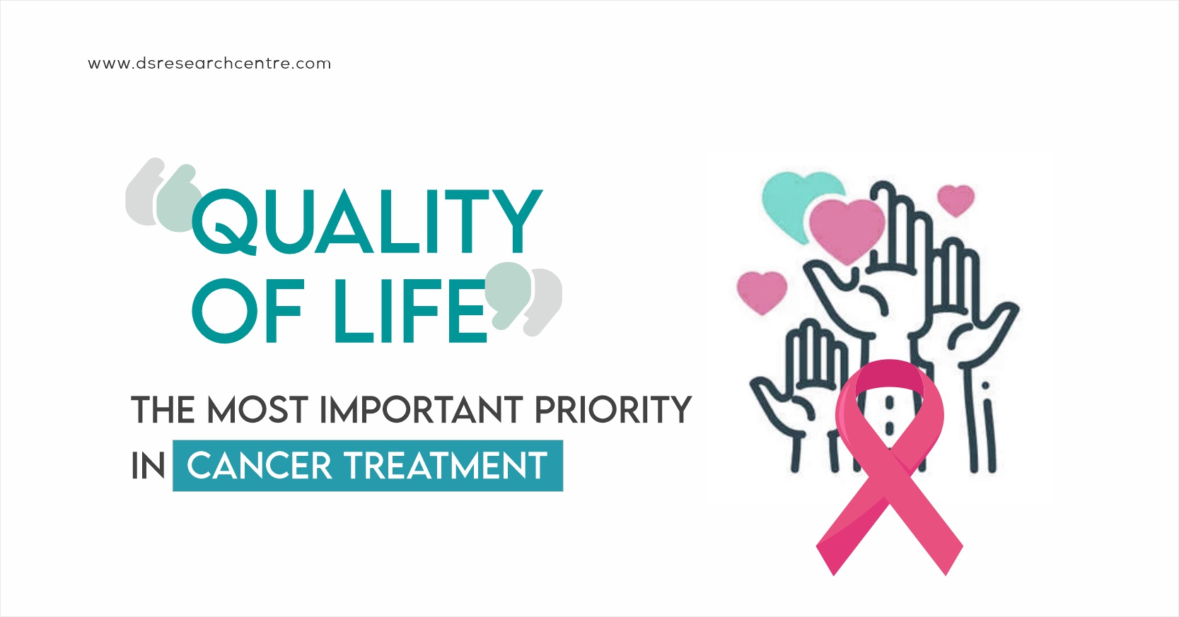 "Quality of life" the most important priority in cancer treatment