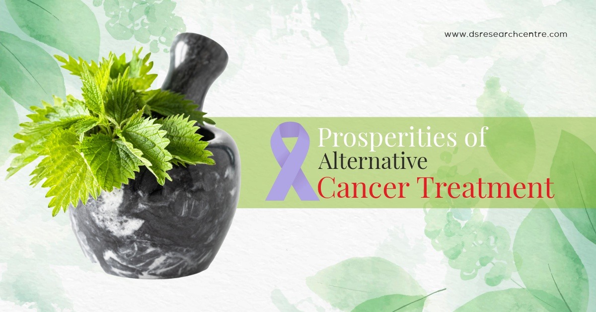 PROSPERITIES OF ALTERNATIVE CANCER TREATMENT