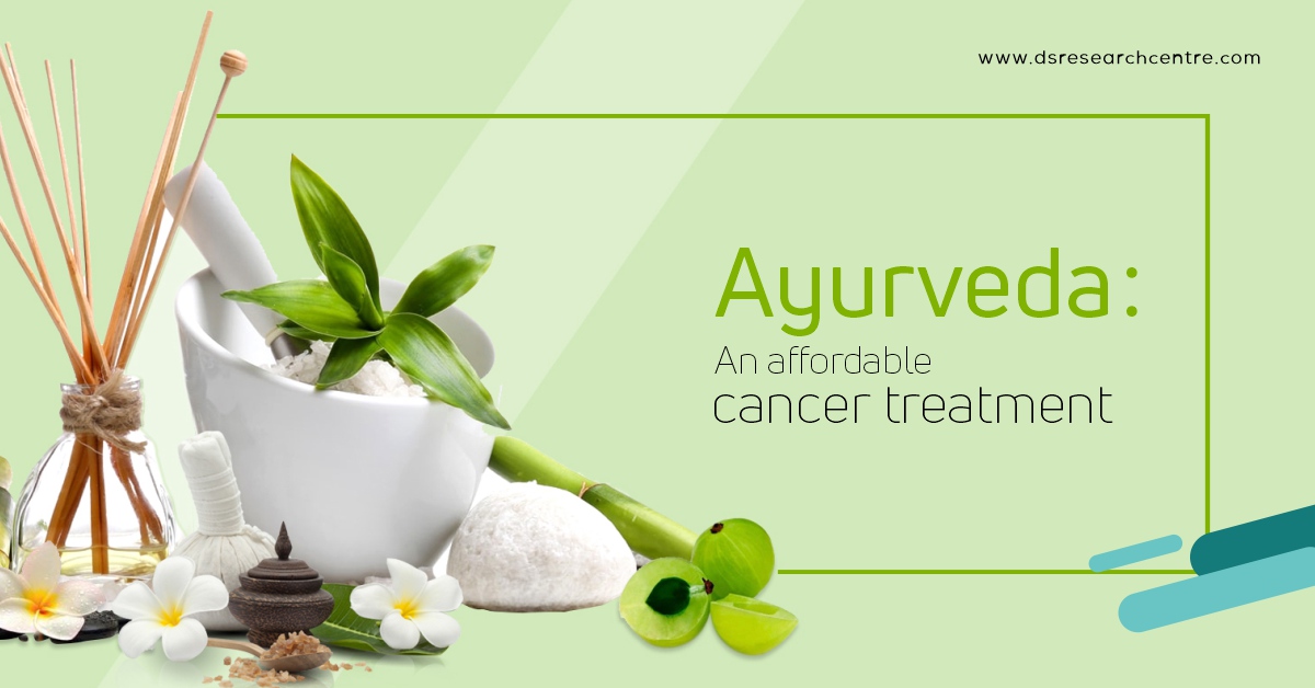 Ayurveda: An affordable cancer treatment